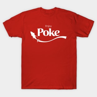 Enjoy Poke (Po-kay) T-Shirt